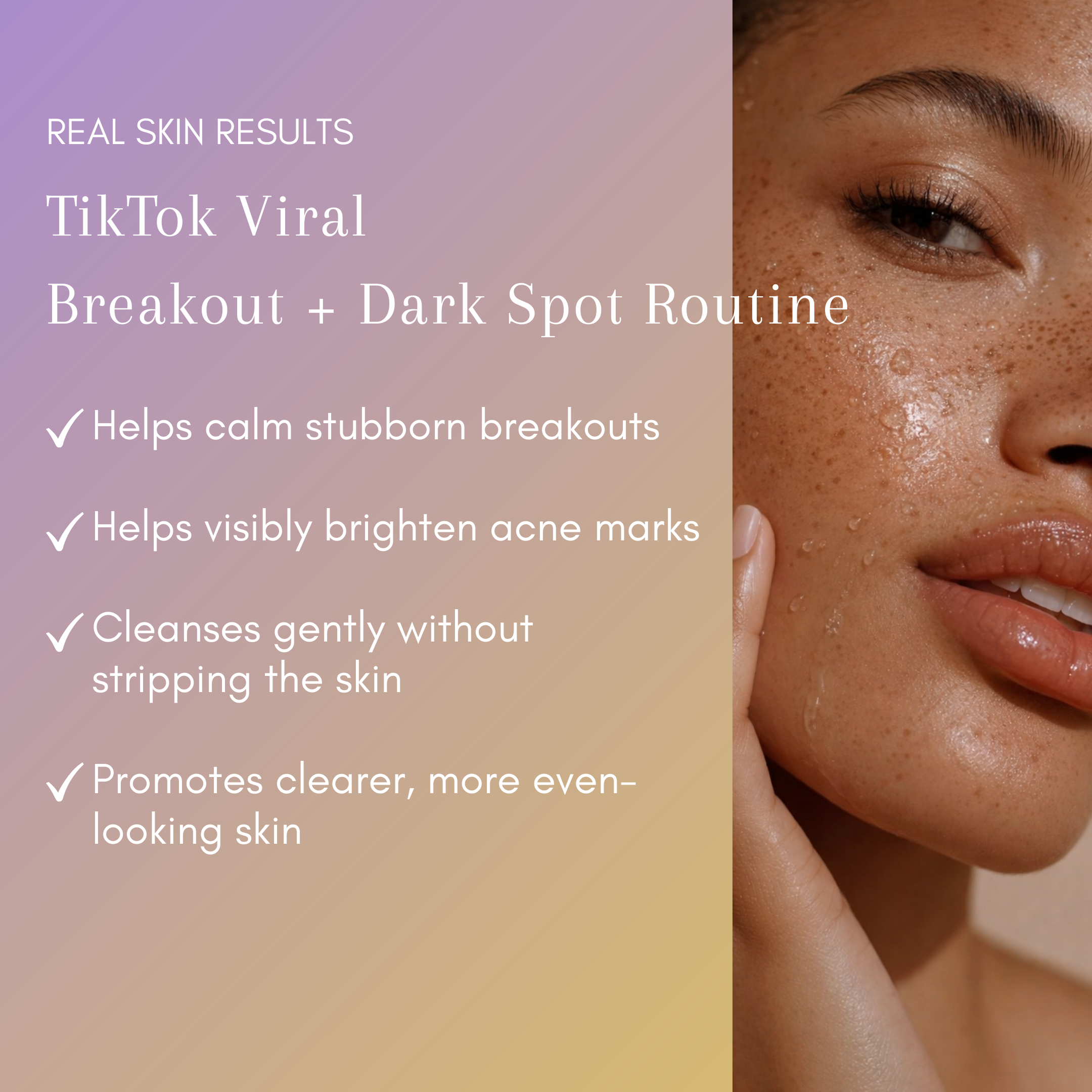 Clear Breakouts & Acne Marks Routine